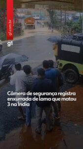 VÍDEO: enxurrada de lama mata 3 pessoas na Índia após canteiro de obras em túnel ceder